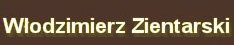 Włodzimierz Zientarski. Dziennikarz, prezenter, konferansjer. Prowadzenie imprez, eventów, gali.